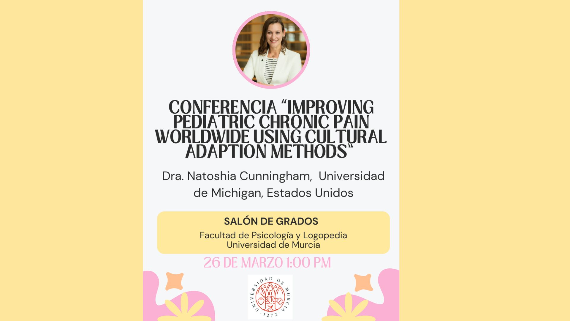 Conferencia - Improving pediatric chronic pain worldwide using cultural adaption methods - 26 de marzo de 2026 a la 13:00h