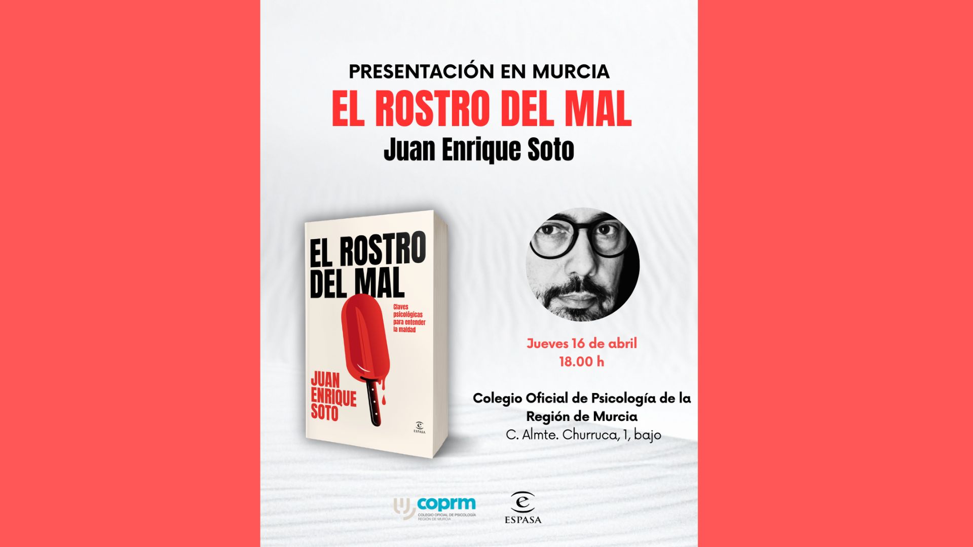 Club de Ocio COPRM. Presentación de libro El Rostro del Mal de Juan Enrique Soto