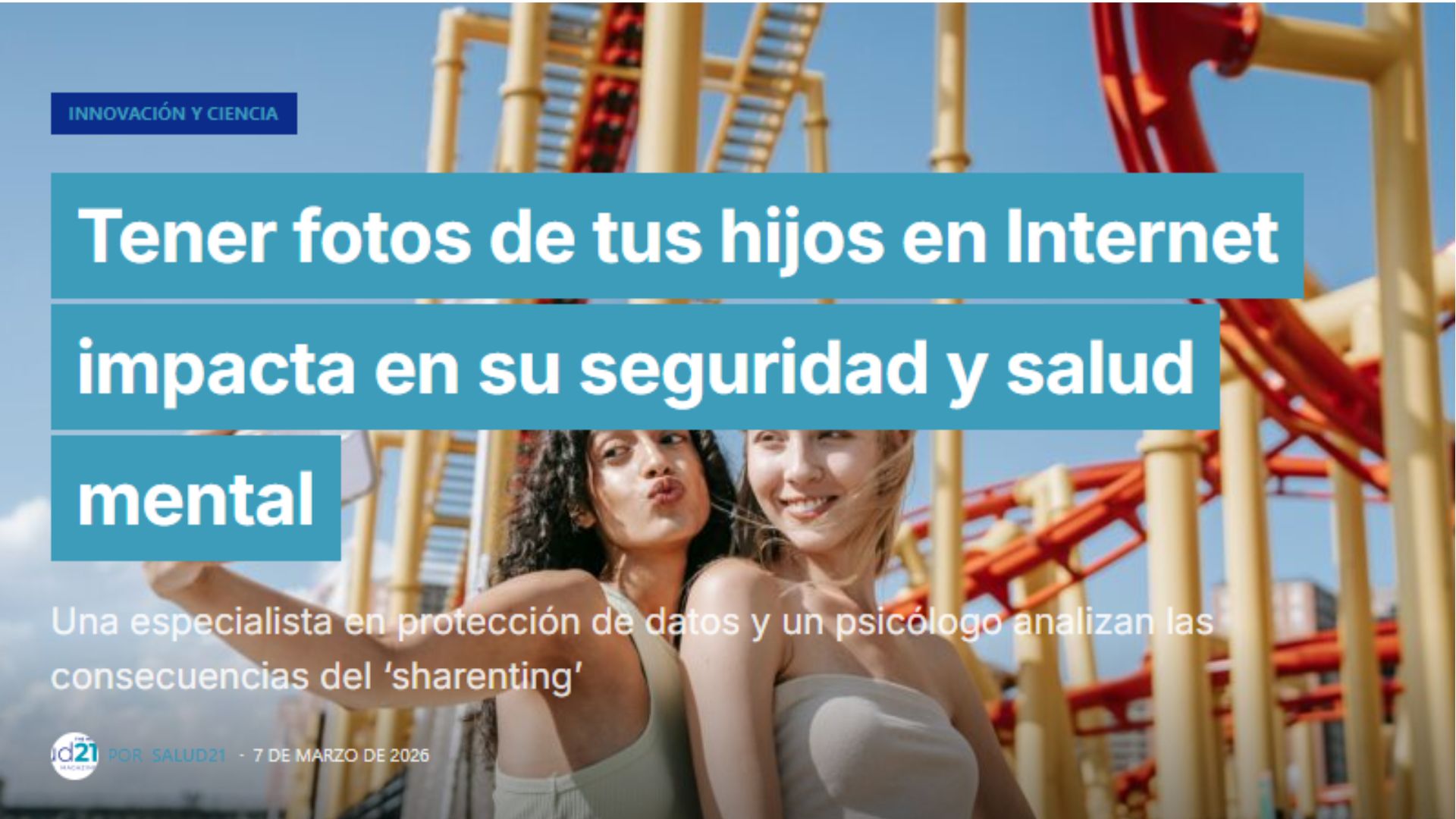 Tener fotos de tus hijos en Internet impacta en su seguridad y salud mental -  The New Salud21