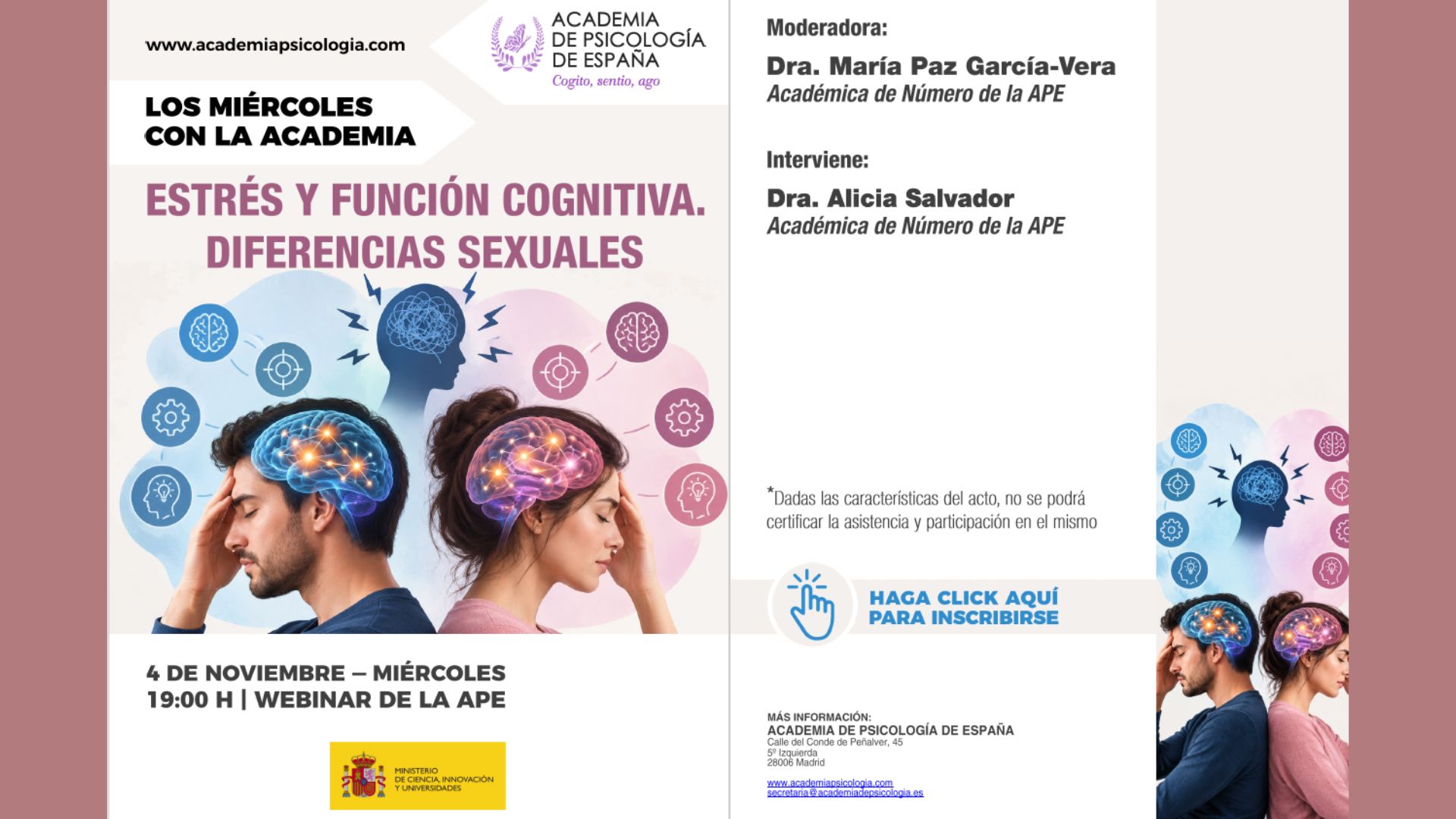 MIERCOLES CON LA ACADEMIA - ESTRÉS Y FUNCIÓN COGNITIVA. DIFERENCIAS SEXUALES -MIERCOLES 4 DE NOVIEMBRE DE 2026. 19:00 HORAS