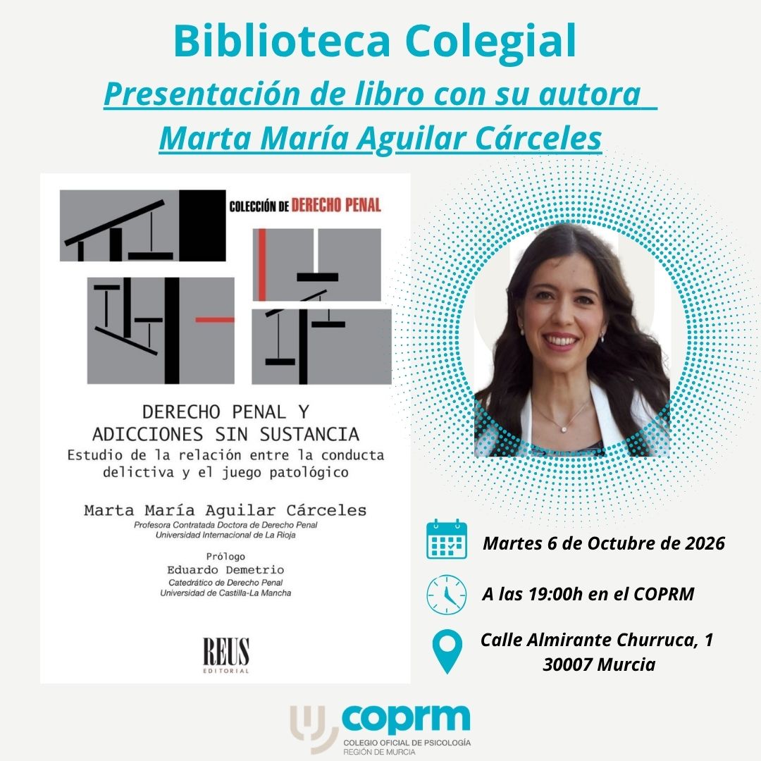 Biblioteca Colegial. Presentación del libro "Derecho Penal y Adicciones sin sustancias"